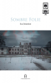Couverture Sombre folie Editions Fragrances 2020