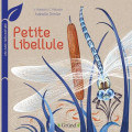 Couverture Petite libellule Editions Gründ (Un livre très Nature) 2021
