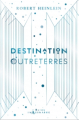 Couverture Destination Outreterres Editions Hachette 2022