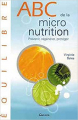 Couverture ABC de la micronutrition Editions Grancher 2006