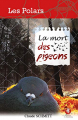 Couverture La mort des pigeons Editions du Bastberg (Les Polars régionaux) 2014
