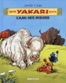 Couverture Yakari et ses amis animaux, tome 4 : L'Ami des bisons Editions Le Lombard 2011