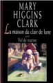 Couverture La maison du clair de lune suivi de Vol de routine Editions France Loisirs 2000
