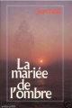 Couverture La mariée de l'ombre Editions France Loisirs 1986