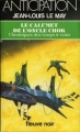 Couverture Chroniques des temps à venir, tome 10 : Le calumet de l'oncle Chok Editions Fleuve (Noir - Anticipation) 1984