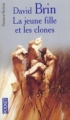 Couverture La jeune fille et les clones / Saison de Gloire Editions Pocket (Science-fiction) 2001