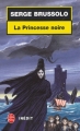 Couverture La Princesse noire Editions Le Livre de Poche 2004