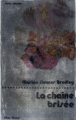 Couverture La Romance de Ténébreuse, Les Amazones Libres, tome 2 : La Chaîne brisée Editions Albin Michel (Super-fiction) 1979
