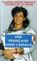 Couverture Une Française dans l'espace Editions Plon 1996