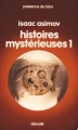 Couverture Histoires mystérieuses, tome 1 Editions Denoël (Présence du futur) 1976