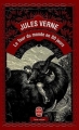 Couverture Le tour du monde en quatre-vingts jours / Le tour du monde en 80 jours Editions Le Livre de Poche 1999