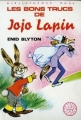 Couverture Les bons trucs de Jojo Lapin Editions Hachette (Bibliothèque Rose - Mini-rose) 1978