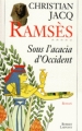 Couverture Ramsès, tome 5 :  Sous l'acacia d'occident Editions Robert Laffont 1996