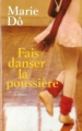 Couverture Fais danser la poussière Editions France Loisirs 2007
