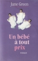 Couverture Un bébé à tout prix Editions France Loisirs 2002