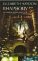 Couverture La Symphonie des siècles, tome 2 : Rhapsody, deuxième partie Editions France Loisirs (Fantasy) 2008
