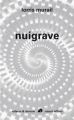Couverture Nuigrave Editions Robert Laffont (Ailleurs & demain) 2009