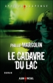 Couverture Le Cadavre du lac Editions Albin Michel (Spécial suspense) 2008