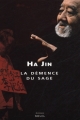 Couverture La démence du sage Editions Seuil 2004