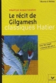 Couverture Le récit de Gilgamesh Editions Hatier (Classiques - Oeuvres & thèmes) 2009