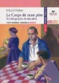 Couverture Le corps de mon père, Autobiographie de ma mère Editions Hatier (Classiques & cie - Collège) 2009