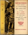 Couverture Mémoires pour servir à l'histoire de Louis XIV suivi de Mémoires de l'Abbé de Choisy habillé en femme Editions Mercure de France 1966