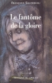 Couverture Le fantôme de la gloire Editions du Laquet (Jeunesse) 2002