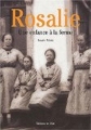 Couverture Rosalie : Une enfance à la ferme Editions de l'Est 2004