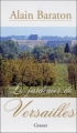 Couverture Le jardinier de Versailles Editions Grasset 2006