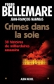 Couverture Crimes dans la soie Editions Albin Michel 2004