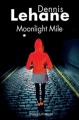 Couverture Moonlight mile Editions Rivages (Thriller) 2011