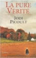 Couverture La pure vérité Editions France Loisirs 2002