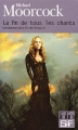Couverture Les Danseurs de la fin des Temps, tome 3 : La Fin de tous les chants Editions Folio  (SF) 2004