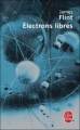 Couverture Electrons libres Editions Le Livre de Poche 2007