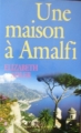 Couverture Une maison à Amalfi Editions France Loisirs (Passionnément) 2006