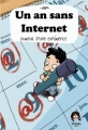 Couverture Un an sans internet : Journal d'une expérience Editions Makaka (Journal) 2011