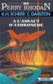 Couverture Perry Rhodan, tome 088 : A l'assaut d'Andromède Editions Fleuve (Noir - Perry Rhodan) 1990