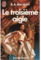 Couverture Le troisième aigle Editions J'ai Lu (Science-fiction) 1990