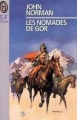 Couverture Les Chroniques de Gor, tome 04 : Les nomades de Gor Editions J'ai Lu (S-F / Fantasy) 1993