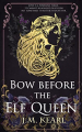 Couverture Bow Before the Elf Queen, book 1 Editions Autoédité 2022