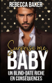 Couverture Las Vegas Lovestories, tome 3 : Surprise me, Baby ! : Un blind-date riche en conséquences Editions Autoédité 2022