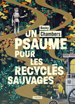 Couverture Histoires de moine et de robot, tome 1 : Un psaume pour les recyclés sauvages 