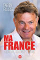 Couverture Ma France : Heureuse, solidaire et digne Editions Le Cherche midi 2021