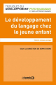 Couverture Le développement du langage Chez le jeune enfant Editions De Boeck 2019