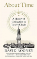 Couverture About Time: A History of Civilization in Twelve Clocks  Editions Viking Books 2021