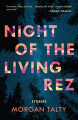 Couverture Night of the Living Rez Editions Tin House 2022
