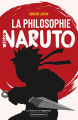 Couverture La philosophie selon Naruto Editions de l'Opportun 2022