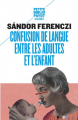 Couverture Confusion de langue entre les adultes et l'enfant Editions Payot 2016
