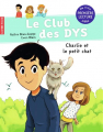 Couverture Le club des DYS : Charlie et le petit chat  Editions Flammarion (Castor poche - Junior) 2019