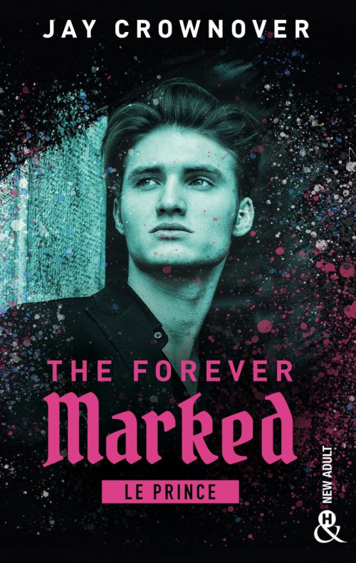 Couverture The Forever Marked, tome 1 : Le prince
